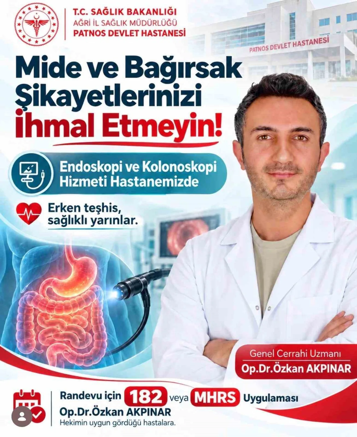 Patnos Devlet Hastanesi'nde Op. Dr. Özkan Akpınar endoskopi ve kolonoskopi uyguluyor