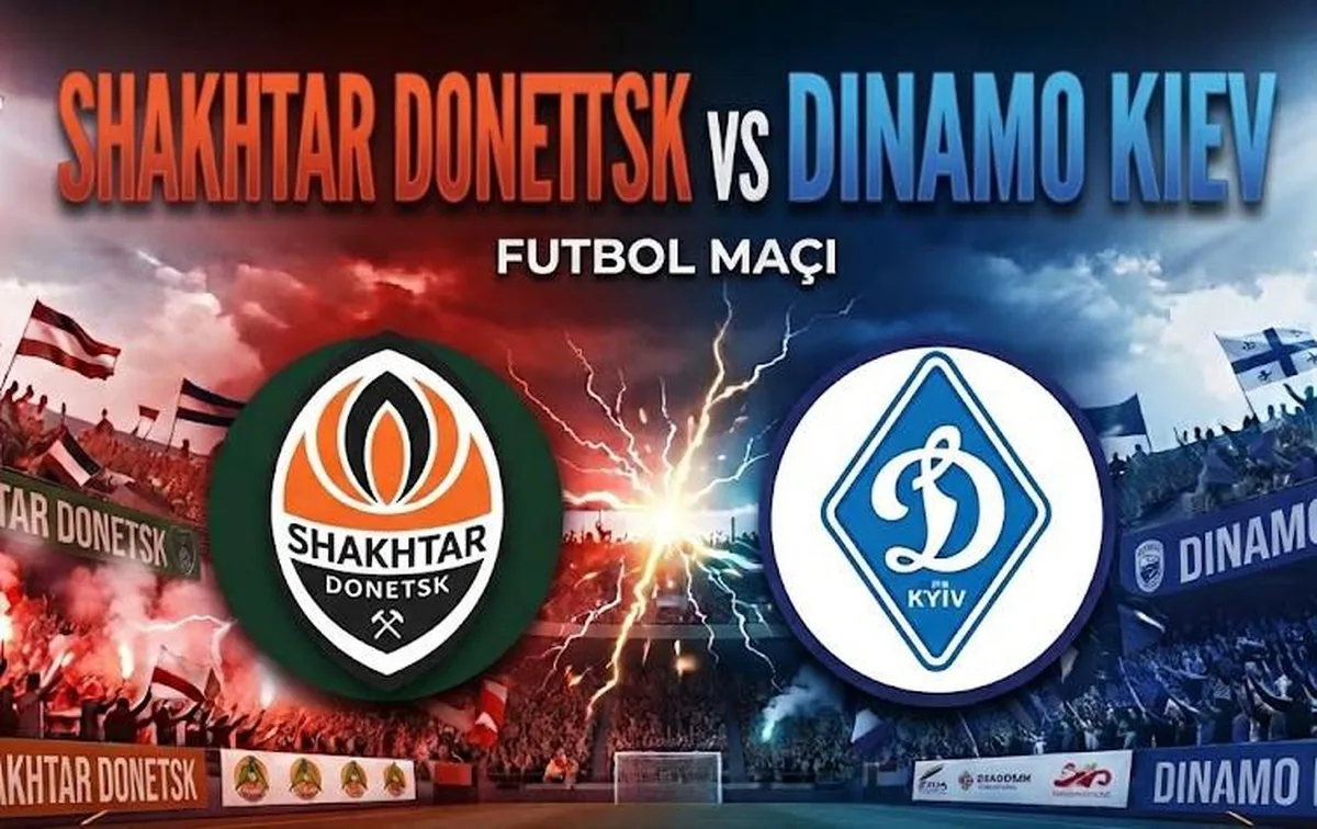 Shakhtar Donetsk Dinamo Kiev maçı hangi kanalda, Shakhtar Donetsk Dinamo Kiev nereden CANLI izlenir?