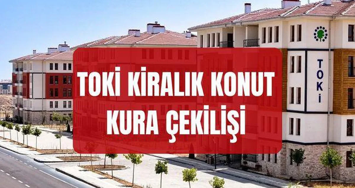 Kiralık TOKİ ne zaman açıklanacak, bu ay açıklanır mı? TOKİ kiralık konut projesi kura çekilişi ne zaman, tarihi belli oldu mu?