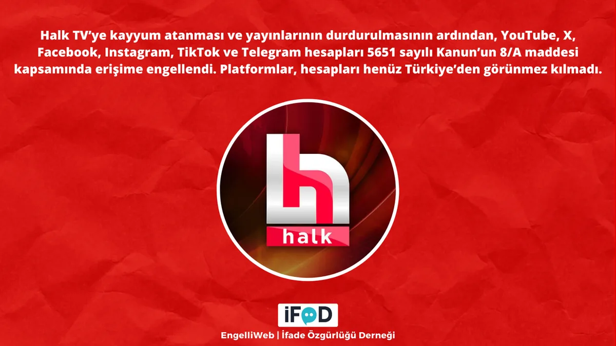 Halk TV'ye kayyumun ardından yeni karar! YouTube, X ve Instagram hesaplarına erişim engeli getirildi