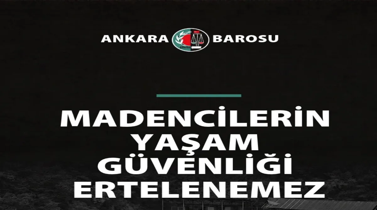 Ankara Barosu, Gelik'teki grizu patlamasında ölen 3 madenci için denetim istedi