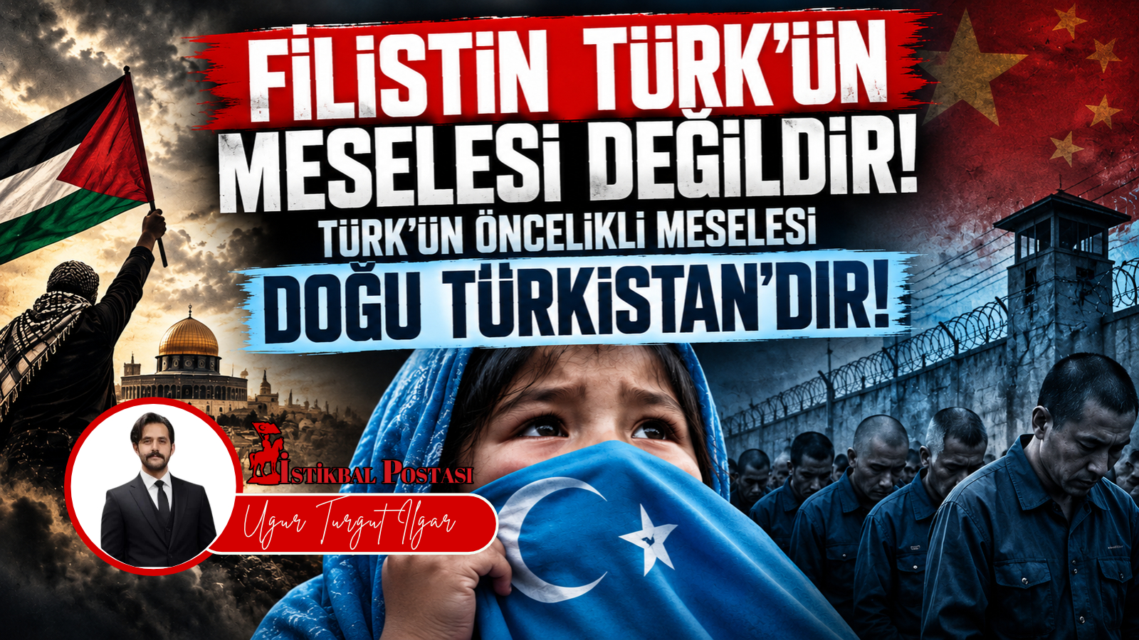 filistin-turkun-meselesi-degildir-dogu-turkistan