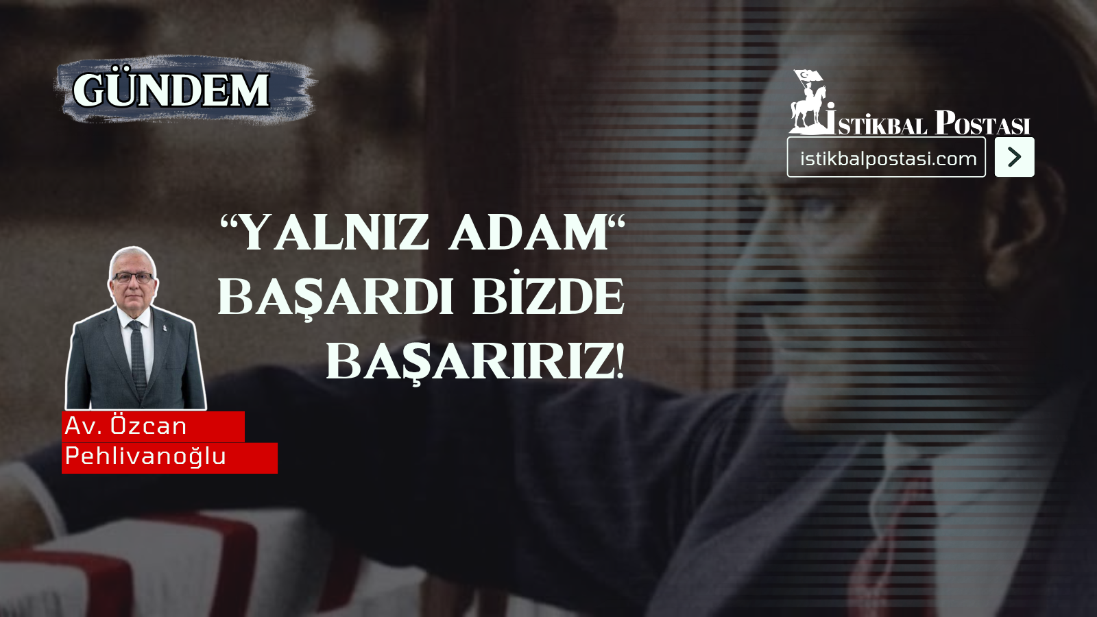 Av. Özcan Pehlivanoğlu Kimdir?