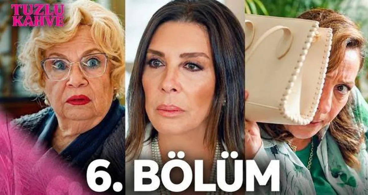 Tuzlu Kahve 6. bölüm Full HD izle! Star TV Tuzlu Kahve son bölüm tek parça izle!