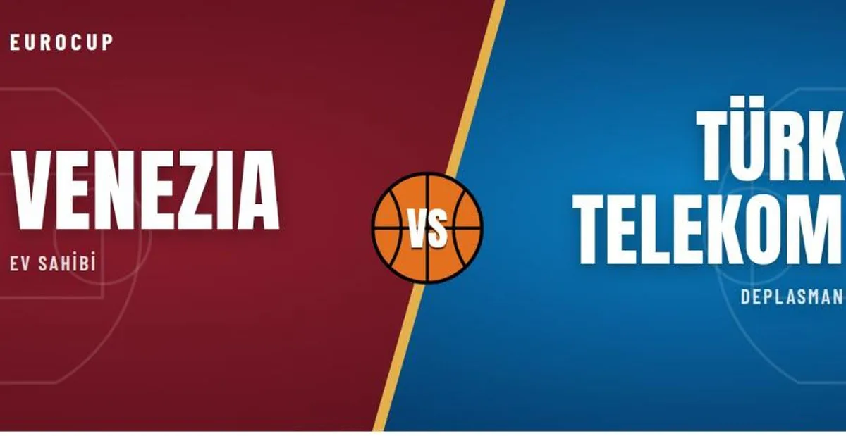 Venezia Türk Telekom maçı hangi kanalda, Venezia Türk Telekom maçı nereden CANLI izlenir?