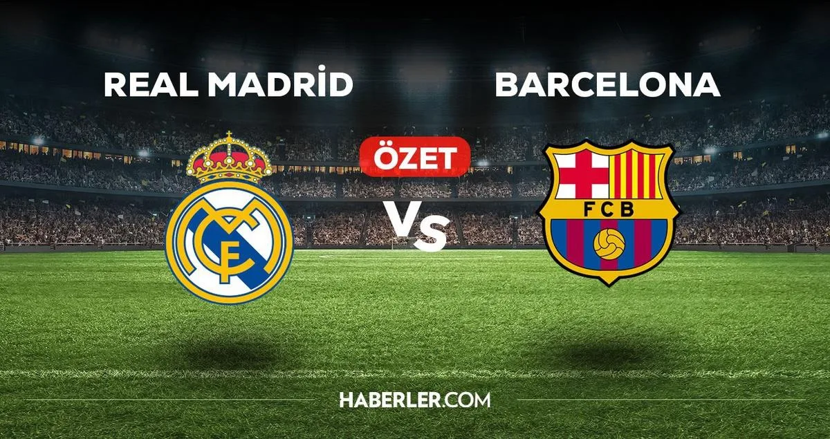 Real Madrid Barcelona maç özeti izle! (VİDEO) Real Madrid Barcelona maçında golleri kim attı, maç kaç kaç bitti?
